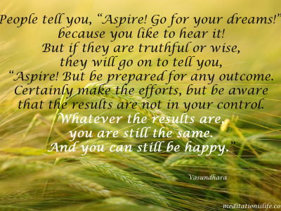 Aspire, but be prepared for any outcome