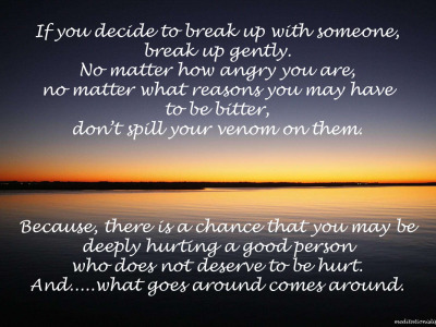 Break up Gently