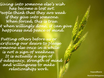 Giving into others is Strength of Mind
