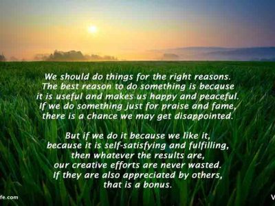 Do things because they make you happy