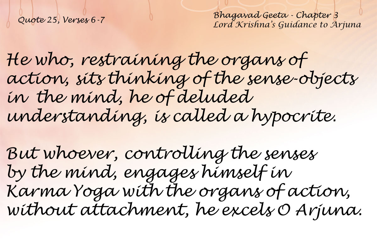 Bhagavad Geeta Chapter 3 Verses 6-7